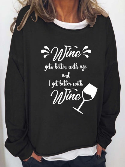 Women's Wine Gets Better with Age I Get Better with Wine Long Sleeve Top