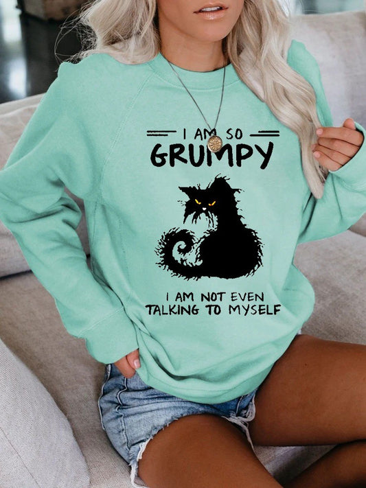 Women's I'm So Grumpy I Am Not Even Talking To Myself Sweatshirt