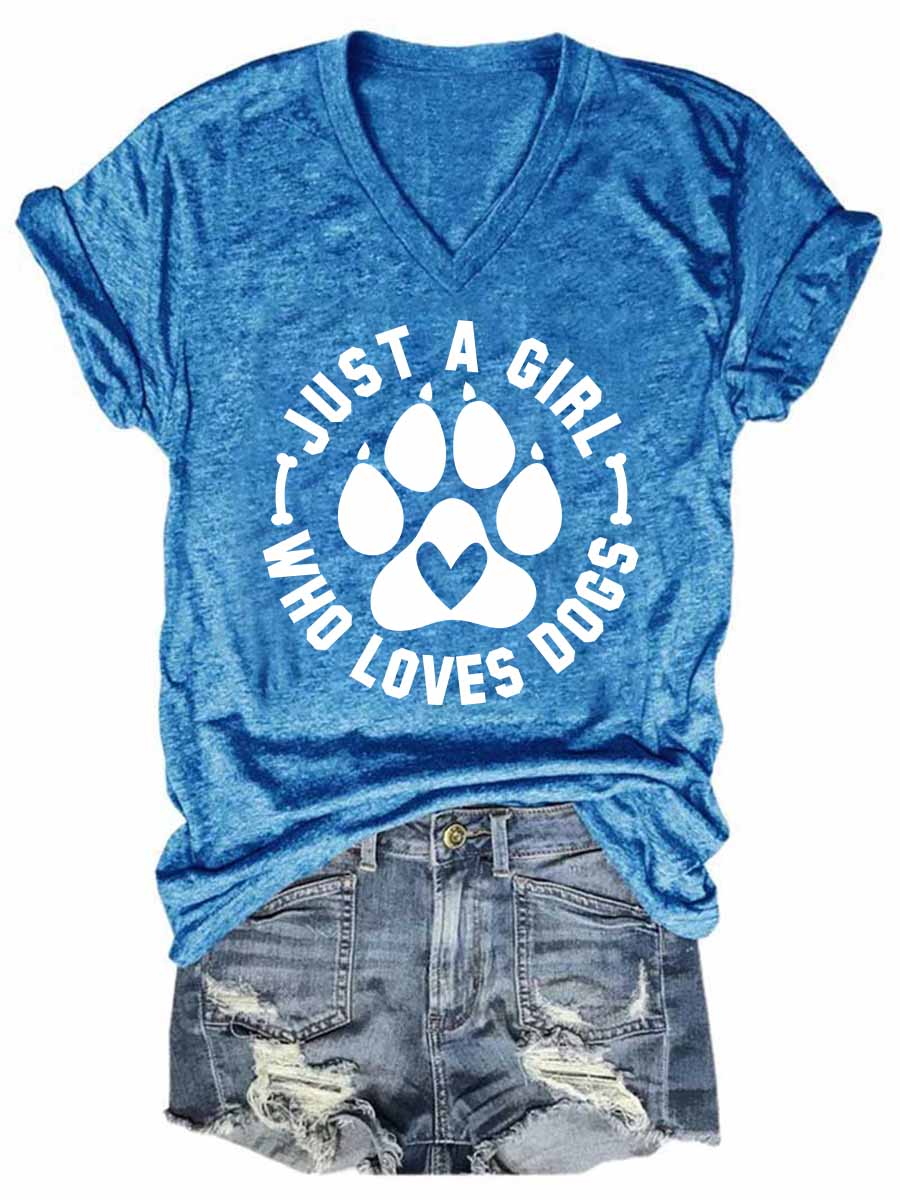 Women's Just A Girl Who Loves Dogs V-Neck T-Shirt