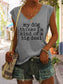Women's My Dog Thinks I'm Kind of A Big Deal Tank Top