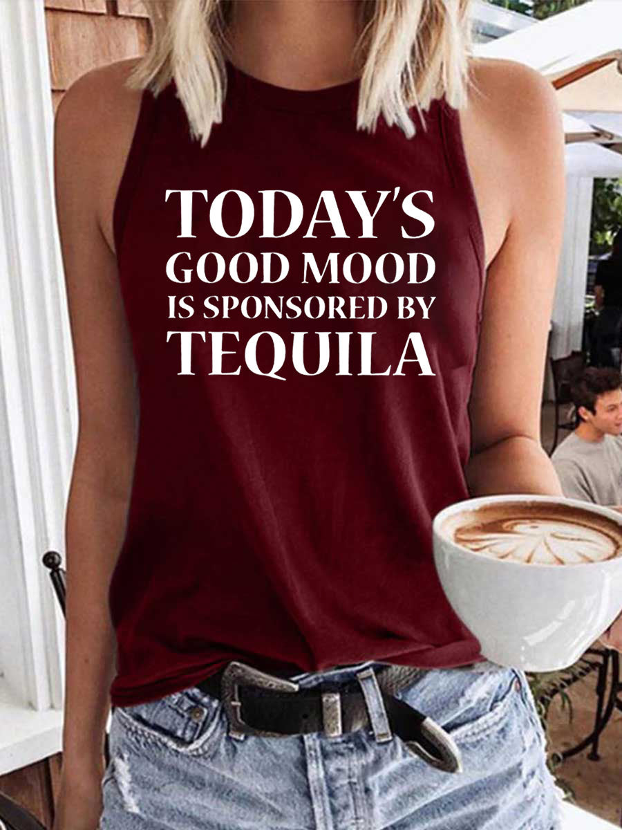 Women's Today's Good Mood Is Sponsored By Tequila Tank Top