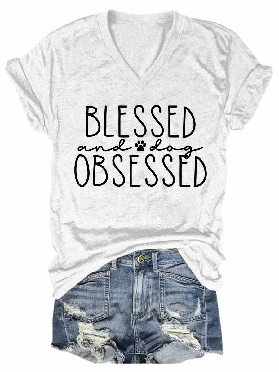 Women's Blessed And Dog Obsessed V-Neck T-Shirt