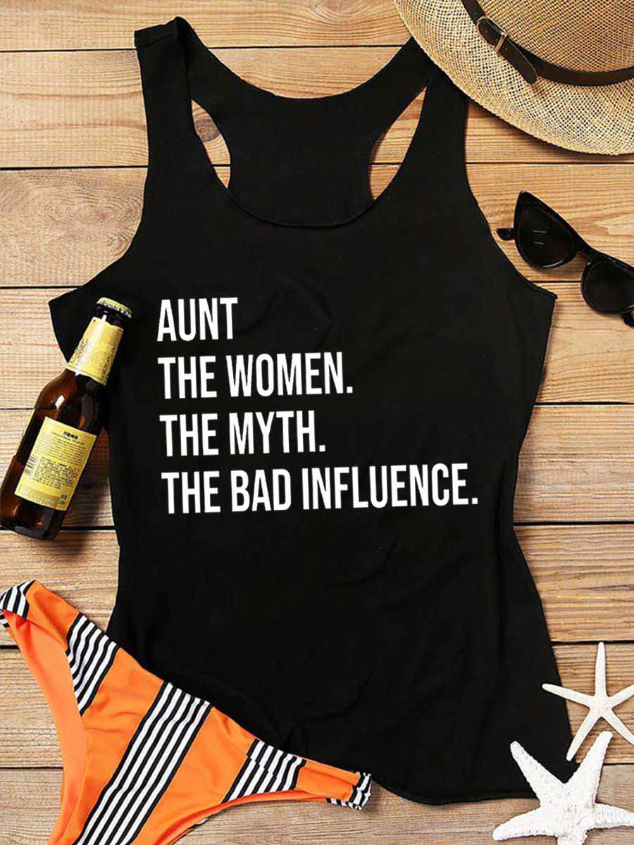 Women's Aunt The Woman The Myth The Bad Influence Tank