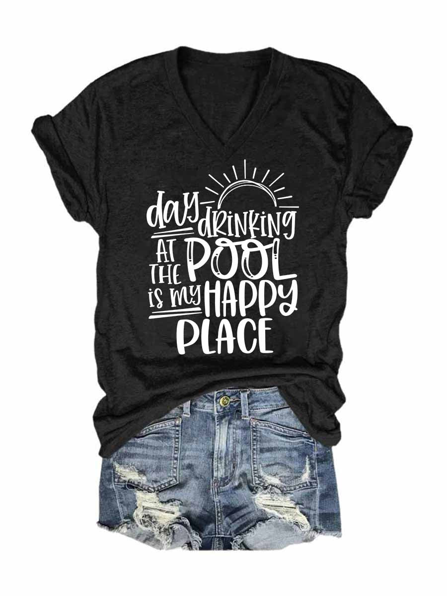 Women's Day Drinking At The Pool Is My Happy Place V-Neck T-Shirt