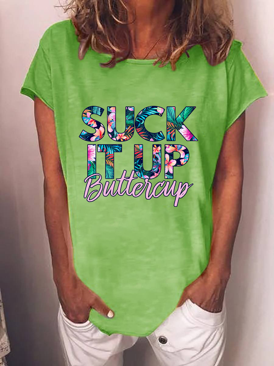 Women's Suck It Up Buttercup T-shirt