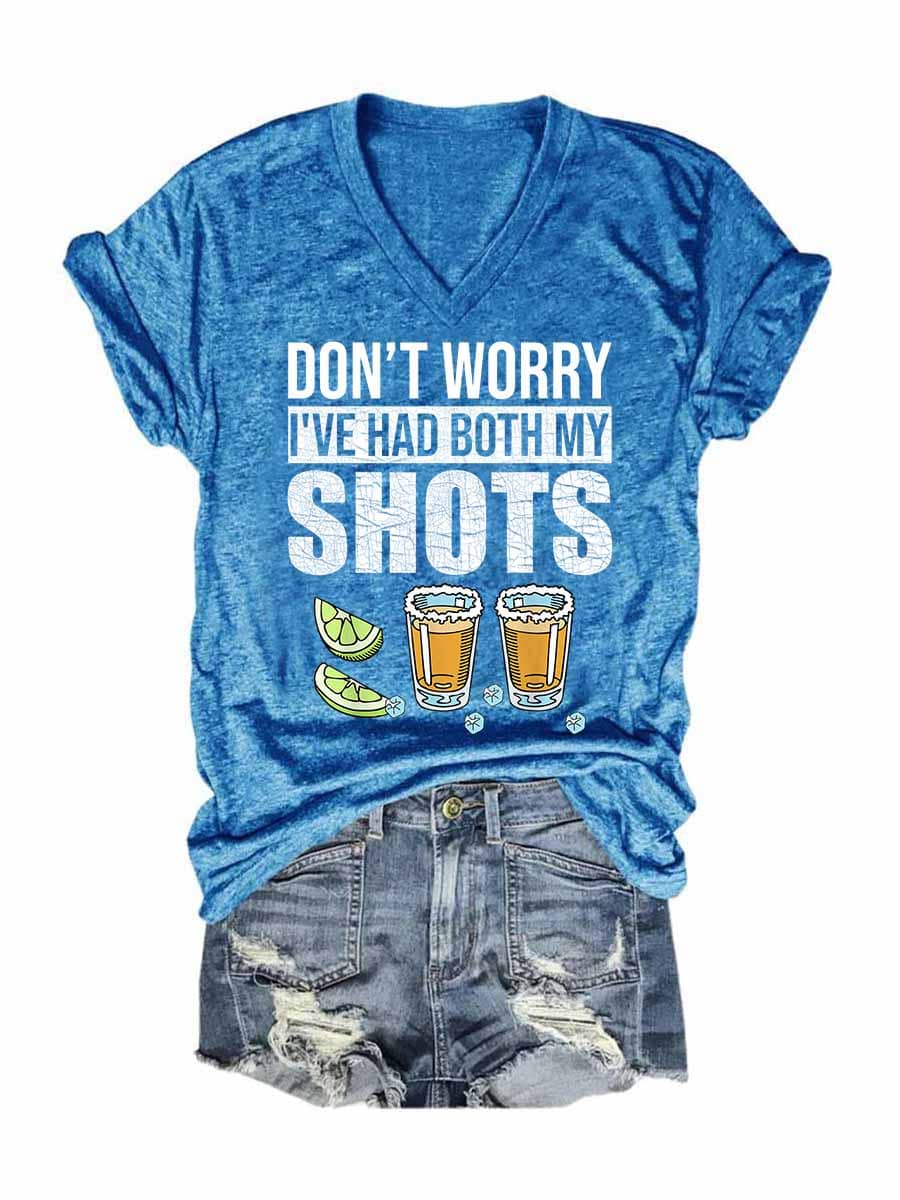 Women's Don't Worry I’ve Had Both My Shots V-Neck T-Shirt