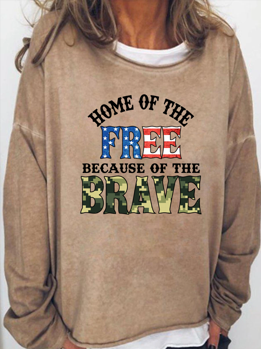 Women's Home Of The Freedom Because Of The Brave Long Sleeve Top