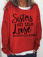 Sisters On The Loose Sister's Trip 2022 Regular Fit Crew Neck Casual Long Sleeve Top