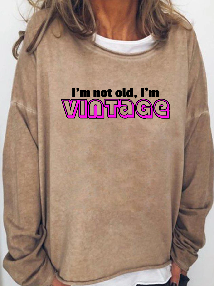 Women's I'm Not Old I'm Vintage Long Sleeve Top