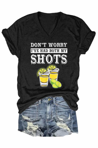 Women's Don't Worry I've Had Both My Shots V-Neck T-Shirt