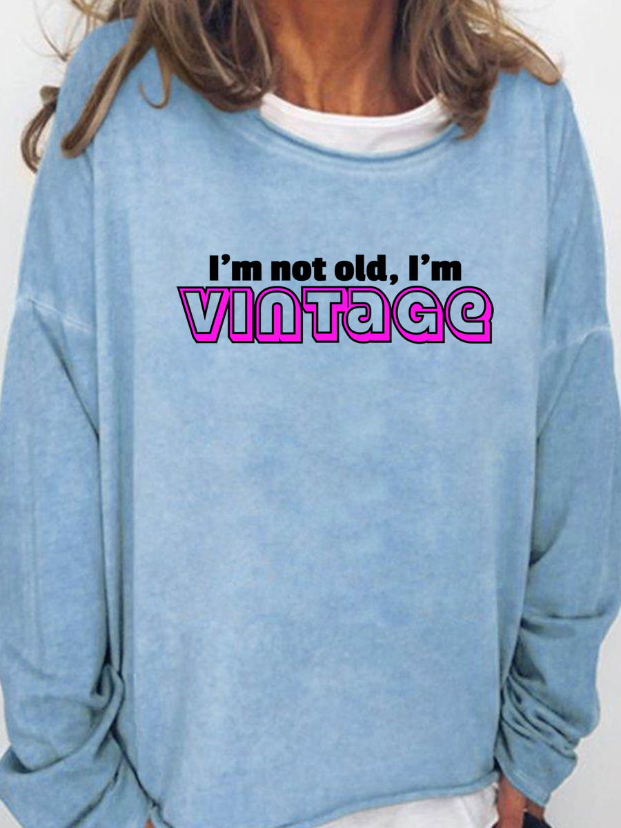 Women's I'm Not Old I'm Vintage Long Sleeve Top