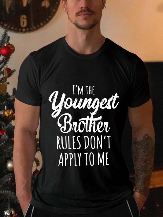 Men's I'm The Youngest Brother Rules Don't Apply To Me Tshirt